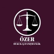 ÖZER HUKUK & DANIŞMANLIK